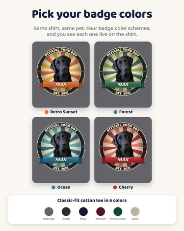 Four badge color schemes for the pet vintage badge t-shirt: retro sunset, forest, ocean and cherry, plus six shirt colors