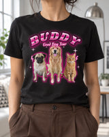 Woman wearing a black custom pet bootleg t-shirt with the name Buddy in pink chrome letters and a pug, a golden retriever and a tabby cat with a pink glow