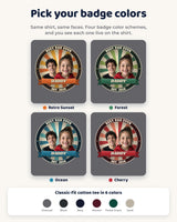 Four badge color schemes for the Dad Est. photo t-shirt: retro sunset, forest, ocean and cherry, plus six shirt colors