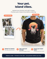 How to personalize an Aloha pet photo T-shirt: upload one to three portraits, add a name and optional message, then choose island colors and shirt.
