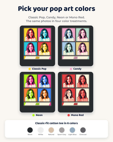 Classic Pop, Candy, Neon and Mono Red color treatments for the custom pop art portrait tee, displayed as four portrait grids with name strips.