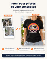 From your photos to your retro sunset shirt: upload 1 to 3 pet photos, add a name and a line, pick the sunset colors and order